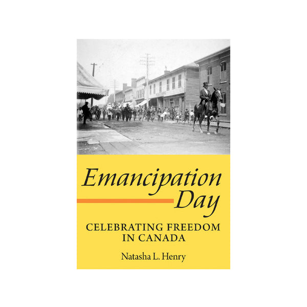 Emancipation Day: Celebrating Freedom in Canada